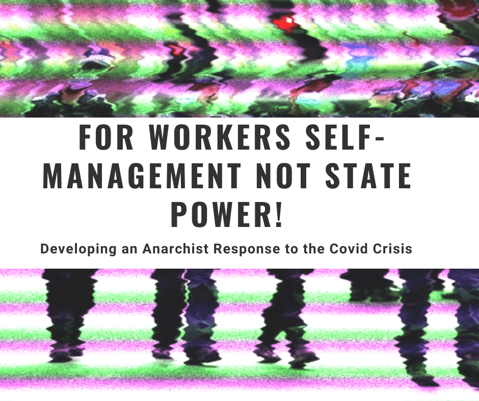 For workers self-management not state power! - Featured image