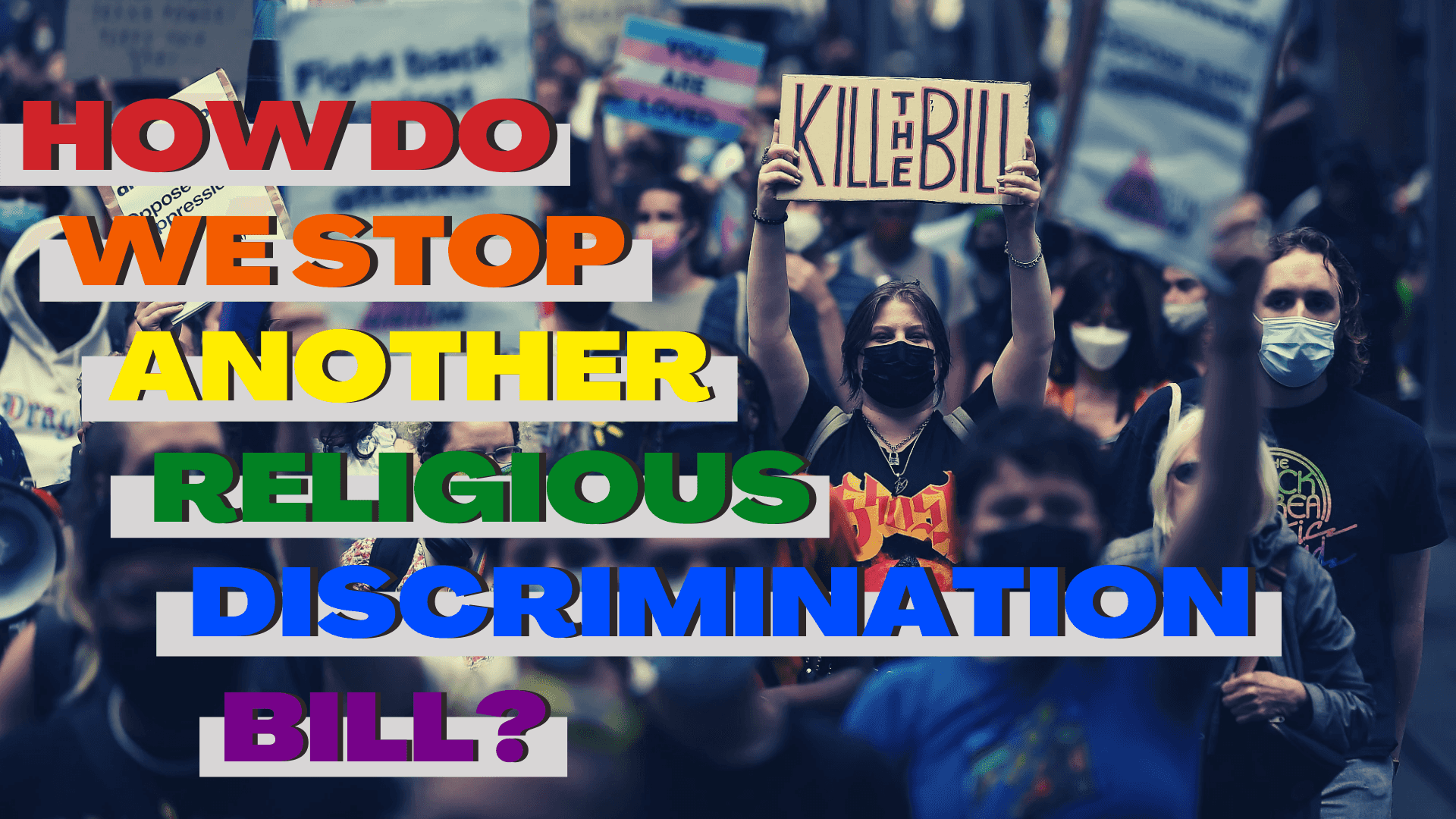How Do We Stop Another Religious Discrimination Bill? - Featured image