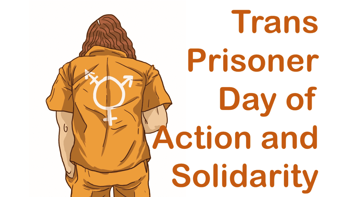 J22: International Day of Solidarity with Transgender Prisoners - Featured image